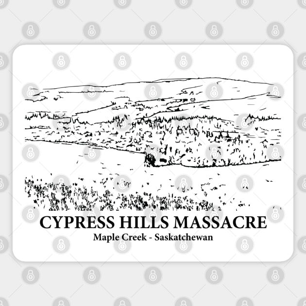 Cypress Hills Massacre - Maple Creek SK Magnet by Lakeric